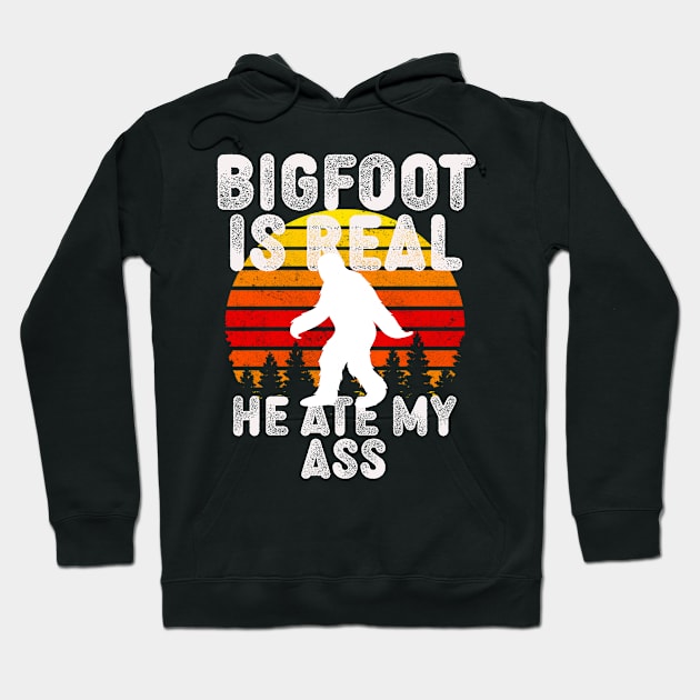 Bigfoot Is Real He Ate My Ass Hoodie by narekmug